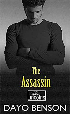 The Assassin: A Christian Romantic Thriller (The Lincoln Billionaire Brothers Book 10) by Dayo Benson