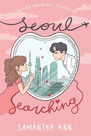Seoul Searching by Samantha Ann