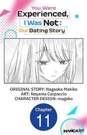 You Were Experienced, I Was Not: Our Dating Story #011 by Nagaoka Makiko
