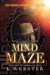 Mind Maze by K. Webster