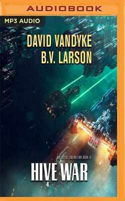 Hive War by B.V. Larson, David Vandyke