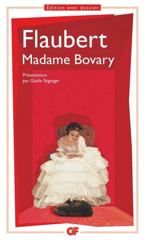 Madame Bovary by Gustave Flaubert