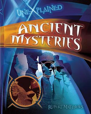 Ancient Mysteries by Rupert Matthews