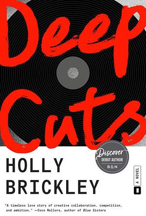 Deep Cuts by Holly Brickley