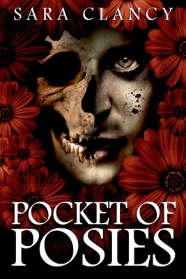 Pocket of Posies by Sara Clancy
