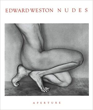 Edward Weston: Nudes by Jessica Stockholder, Charis Wilson