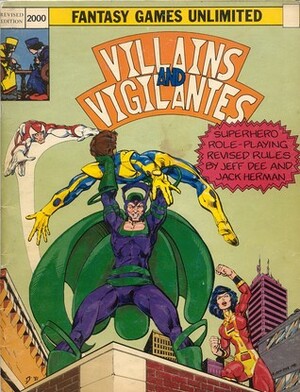Villains and Vigilantes: Superhero Role Play by Jeff Dee, Jack Herman
