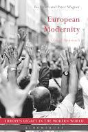 European Modernity: A Global Approach by Bo Stråth, Peter Wagner