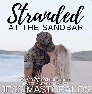 Stranded at the Sandbar by Jess Mastorakos