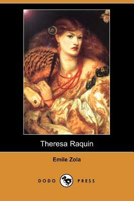 Thérèse Raquin by Émile Zola