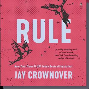 Rule by Jay Crownover