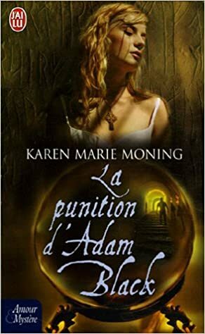 La Punition D'adam Black by Karen Marie Moning