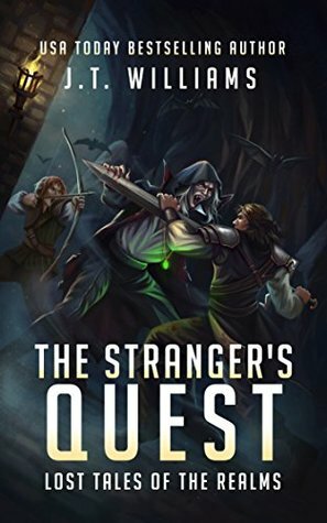 The Stranger's Quest by J.T. Williams