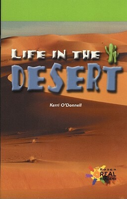 Life in the Desert by Kerri O'Donnell