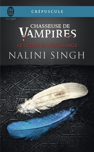 Le coeur de l'archange by Nalini Singh