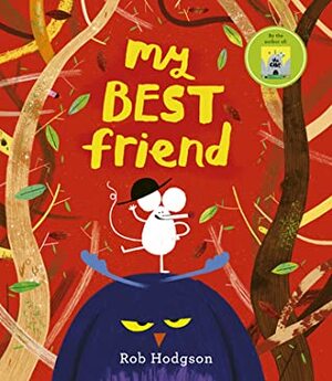 My Best Friend by Rob Hodgson