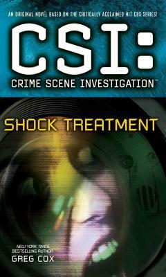 Csi: Crime Scene Investigation: Shock Treatment by Greg Cox