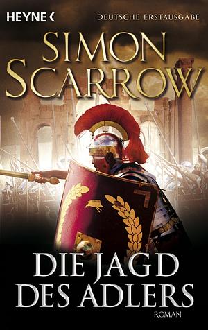 Die Jagd des Adlers by Simon Scarrow