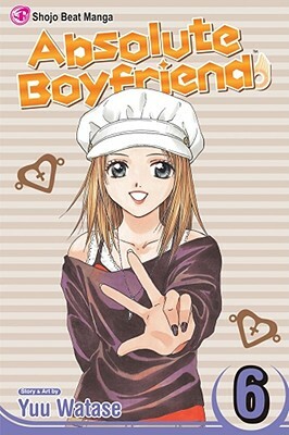 Absolute Boyfriend: Volume 6 by Yuu Watase