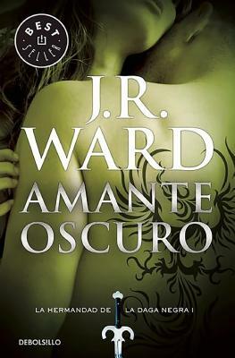 Amante Oscuro by J.R. Ward