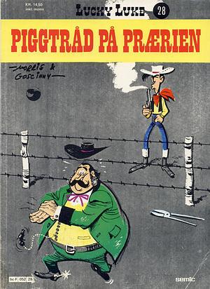 Piggtråd på prærien by René Goscinny