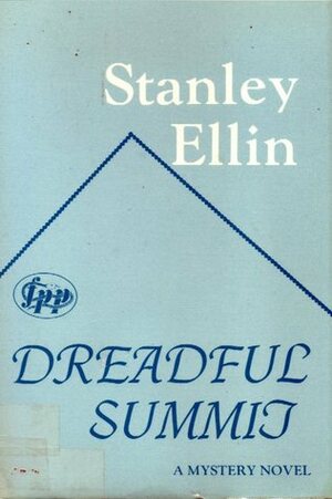 Dreadful Summit by Stanley Ellin