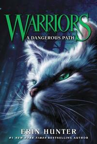 A Dangerous Path by Erin Hunter