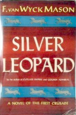 Silver Leopard by F. Van Wyck Mason