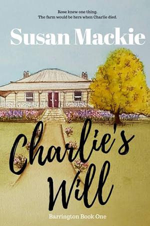 Charlie's Will by Susan Mackie