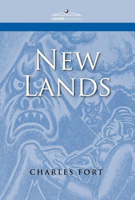 New Lands by Charles Fort