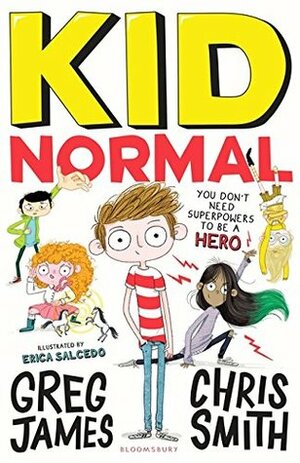 Kid Normal by Greg James, Chris Smith