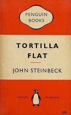 Tortilla Flat by John Steinbeck