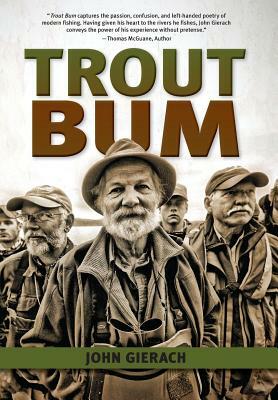 Trout Bum by John Gierach