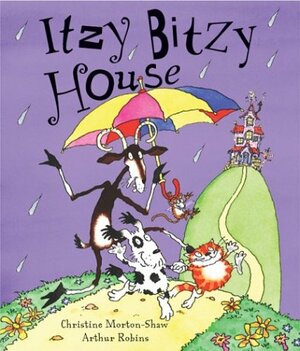 Itzy Bitzy House by Christine Morton-Shaw
