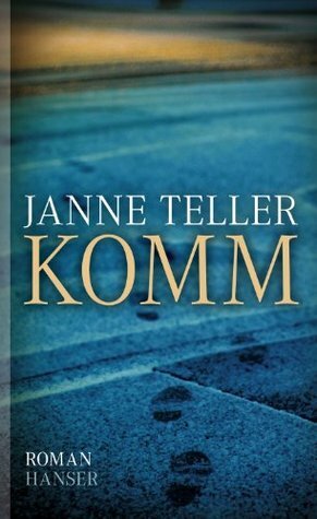 Komm: Roman by Peter Urban-Halle, Janne Teller
