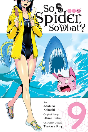 So I'm a Spider, So What?, Vol. 9 by Okina Baba, Asahiro Kakashi