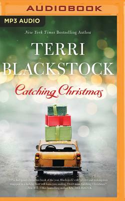 Catching Christmas by Terri Blackstock