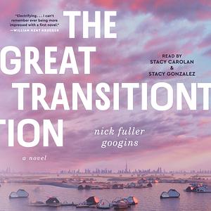 The Great Transition by Nick Fuller Googins