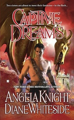 Captive Dreams by Diane Whiteside, Angela Knight