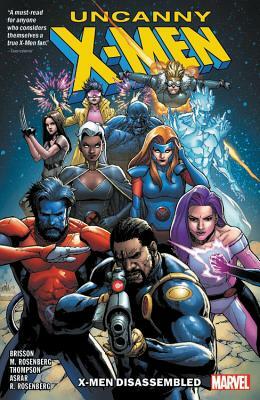 Uncanny X-Men: X-Men Disassembled by Marvel Comics