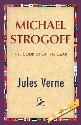 Michael Strogoff by Jules Verne