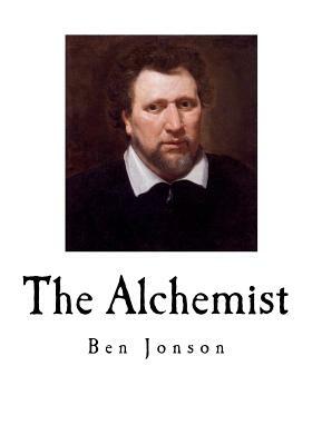 The Alchemist: A Comedy by Ben Jonson