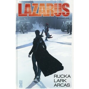 Lazarus - Tome 03: Conclave by Greg Rucka, Michael Lark