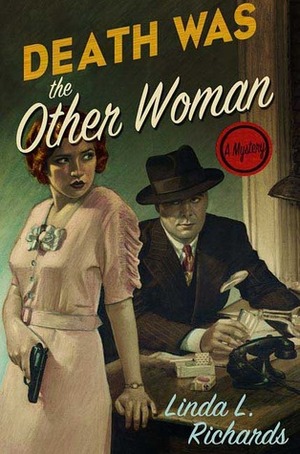 Death Was the Other Woman by Linda L. Richards