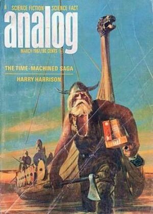 Analog Science Fiction And Fact, March 1967 by Harry Harrison, Mack Reynolds, Poul Anderson, Christopher Anvil, R.C. Fitzpatrick, Joseph Green, John W. Campbell Jr.