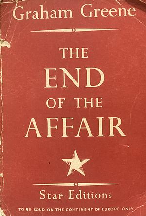 The End of the Affair by Graham Greene