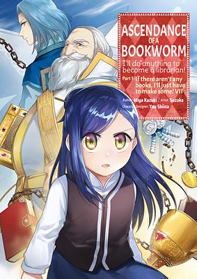  Ascendance of a Bookworm (Manga) Part 1 Volume 7 by Suzuka, Miya Kazuki