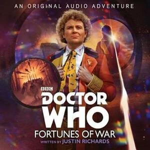 Doctor Who: Fortunes of War: 6th Doctor Audio Original by Colin Baker, Justin Richards