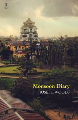 Monsoon Diary by Joseph Woods
