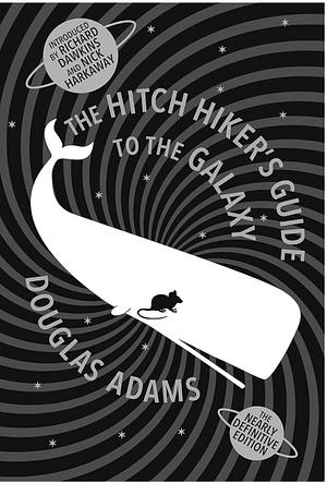 The Hitchhiker's Guide to the Galaxy: The Nearly Definitive Edition  by Douglas Adams